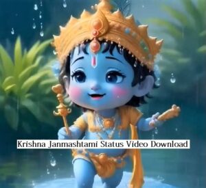 Krishna Janmashtami Video Status Download