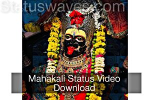 Mahakali Status Video Download