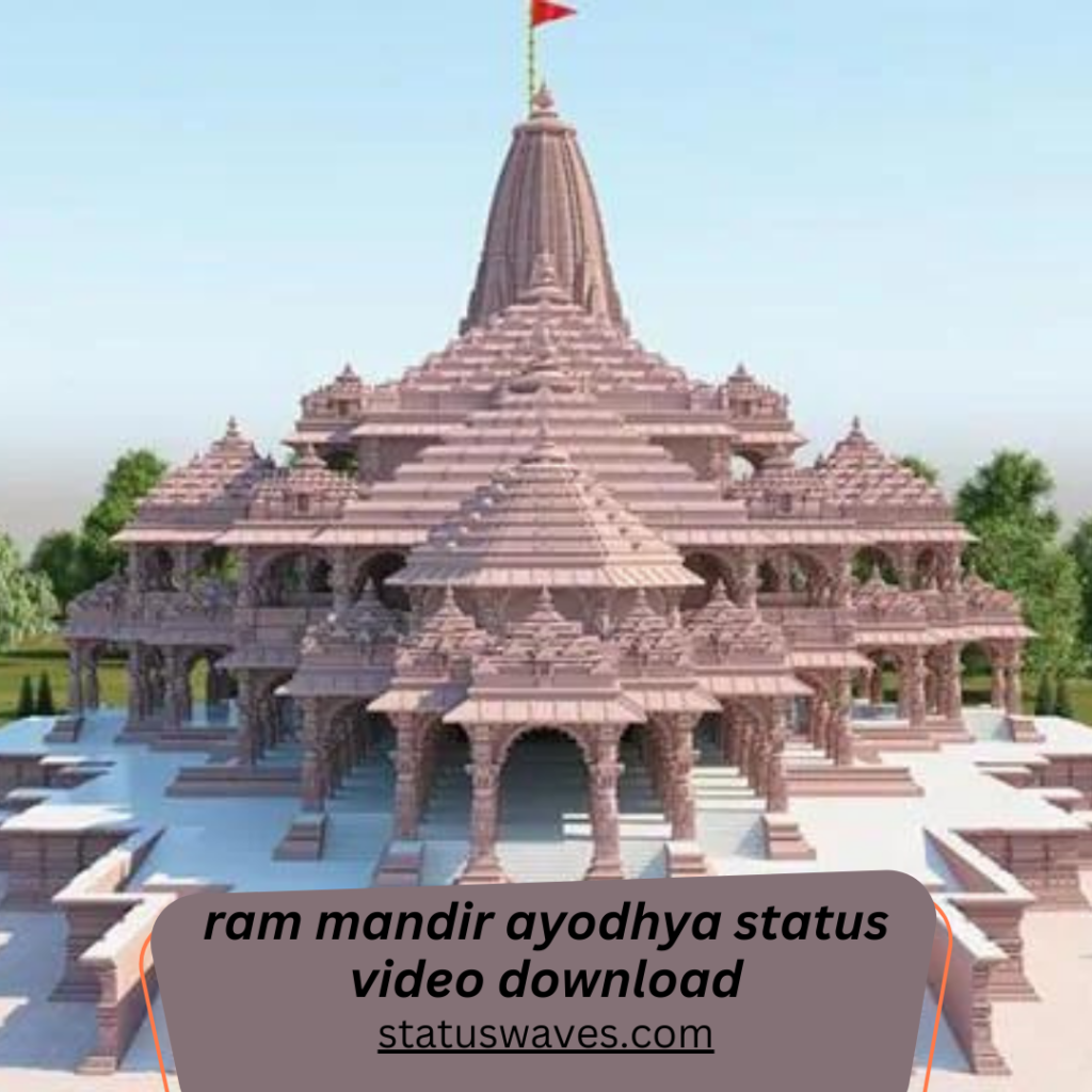 Ram Mandir Ayodhya Status Video Download